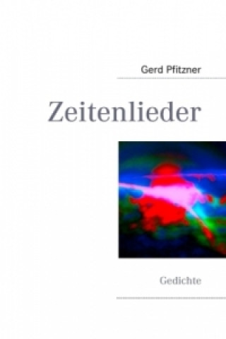 Kniha Zeitenlieder Gerd Pfitzner