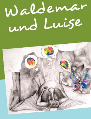 Kniha Waldemar & Luise Frauke K. Stamm