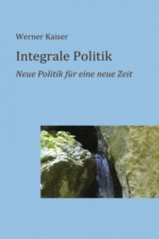 Libro Integrale Politik Werner Kaiser