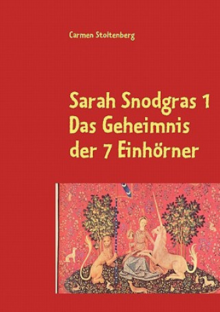 Livre Sarah Snodgras 1 Carmen Stoltenberg