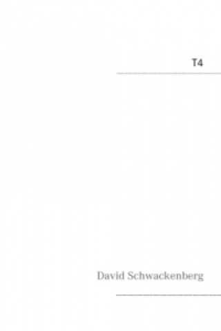 Buch T4 David Schwackenberg