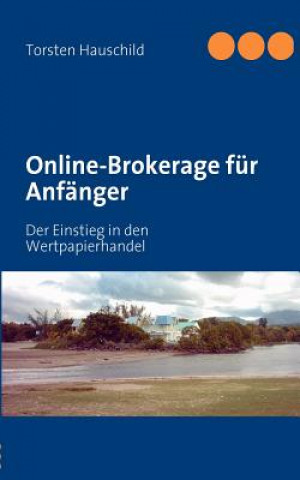 Knjiga Online-Brokerage fur Anfanger Torsten Hauschild