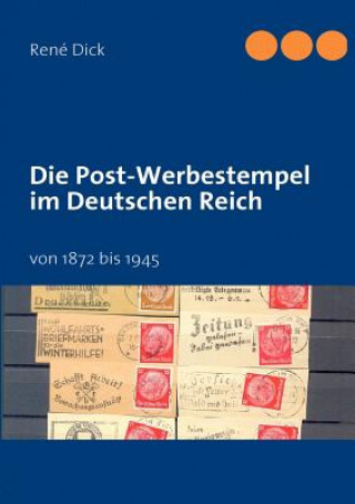Kniha Post-Werbestempel im Deutschen Reich René Dick