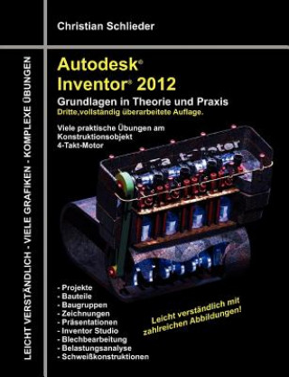 Libro Autodesk Inventor 2012 - Grundlagen in Theorie Und Praxis Christian Schlieder