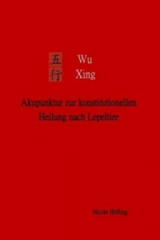 Kniha Wu Xing Nicole Höfling