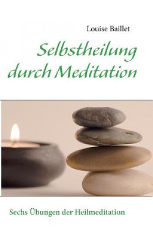 Carte Selbstheilung durch Meditation Louise Baillet