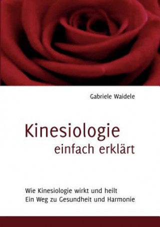 Книга Kinesiologie einfach erklart Gabriele Waidele
