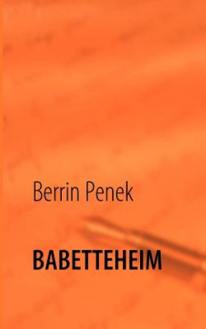 Книга Babetteheim Berrin Penek