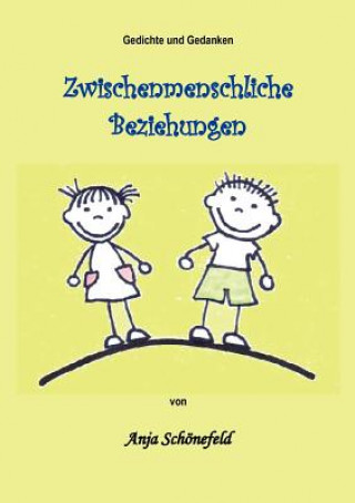 Livre Zwischenmenschliche Beziehungen Anja Schönefeld