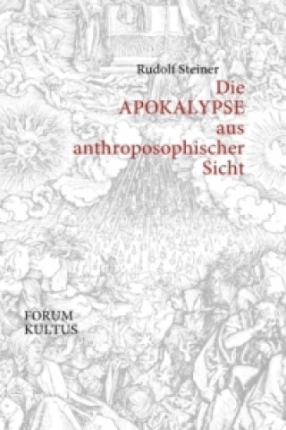 Книга Die APOKALYPSE aus anthroposophischer Sicht Rudolf Steiner