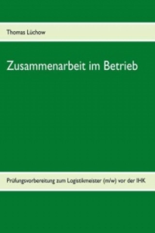 Book Zusammenarbeit im Betrieb Thomas Lüchow