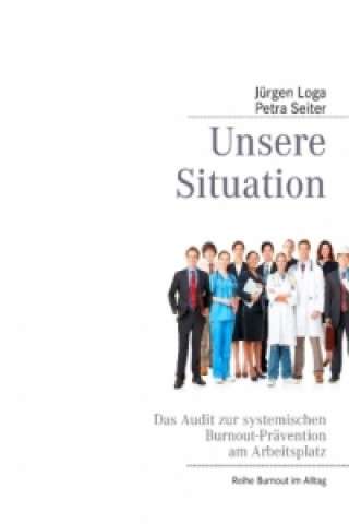 Kniha Unsere Situation Jürgen Loga