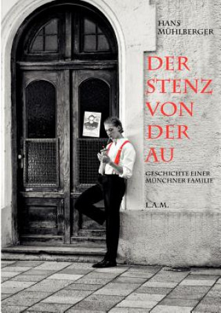 Könyv Stenz von der Au Hans Mühlberger