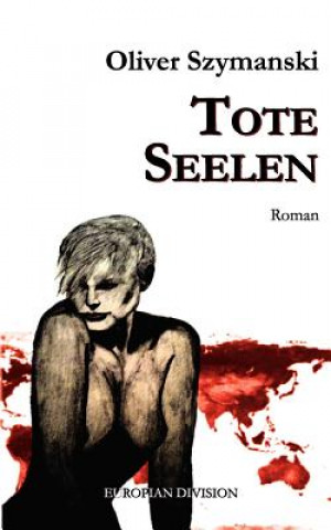 Knjiga Tote Seelen Oliver Szymanski