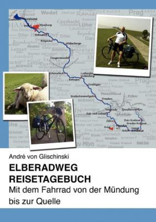 Carte Elberadweg - Reisetagebuch André von Glischinski