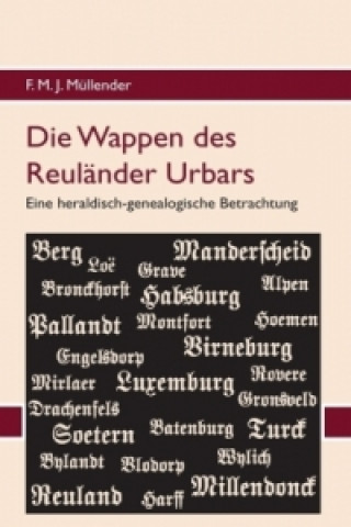 Książka Die Wappen des Reuländer Urbars F. M. J. Müllender