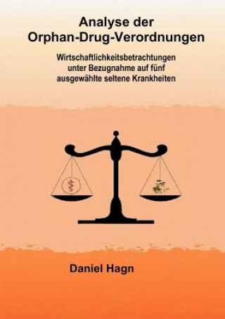 Βιβλίο Analyse der Orphan-Drug-Verordnungen Daniel Hagn