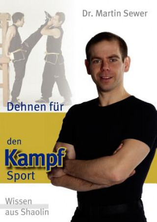 Könyv Dehnen fur den Kampfsport Martin Sewer