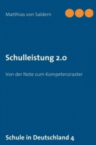 Kniha Schulleistung 2.0 Matthias von Saldern