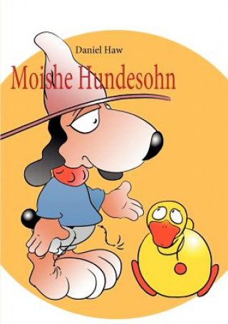 Carte Moishe Hundesohn Daniel Haw