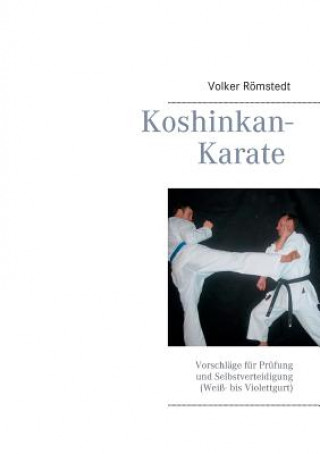 Kniha Koshinkan-Karate Volker Römstedt