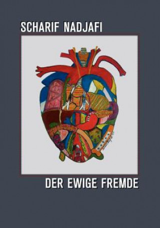 Könyv Ewige Fremde Scharif Nadjafi