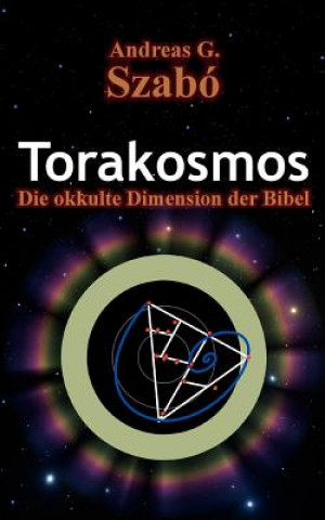 Buch Torakosmos Andreas G. Szabó