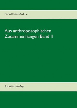 Carte Aus anthroposophischen Zusammenhangen Band II Michael Heinen-Anders