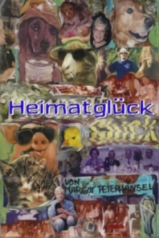 Βιβλίο Heimatglück Margot Peterhänsel