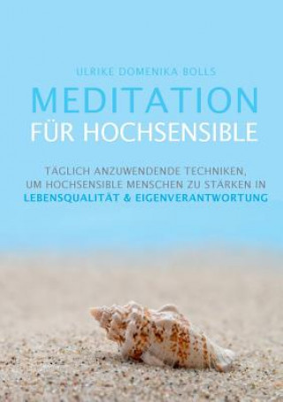 Kniha Meditation fur Hochsensible Ulrike Domenika Bolls
