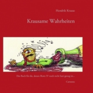 Kniha Krausame Wahrheiten Hendrik Krause