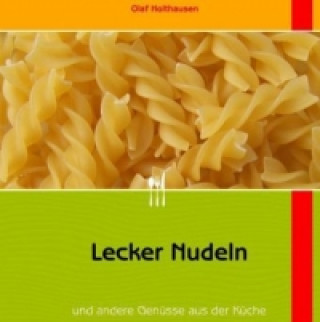 Könyv Lecker Nudeln Olaf Holthausen