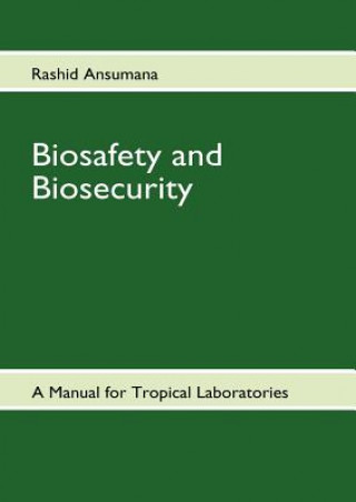 Buch Biosafety  and Biosecurity Rashid Ansumana