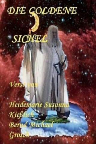 Book Die goldene Sichel Heidemarie Susanna Kießlich