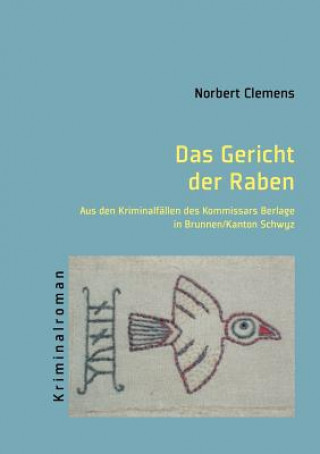 Könyv Gericht der Raben Norbert Clemens