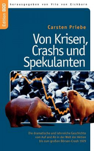 Kniha Von Krisen, Crashs und Spekulanten Carsten Priebe