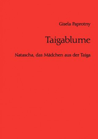 Книга Taigablume Gisela Paprotny