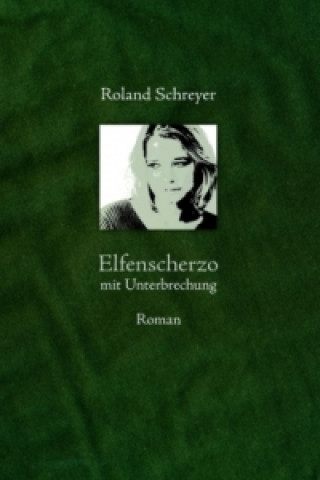 Carte Elfenscherzo mit Unterbrechung Roland Schreyer