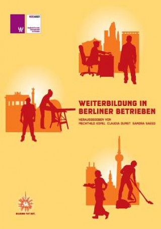 Kniha Weiterbildung in Berliner Betrieben Mechthild Kopel