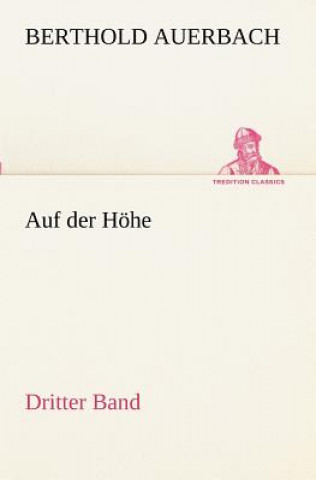 Libro Auf Der Hohe Dritter Band Berthold Auerbach