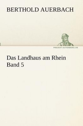 Könyv Landhaus am Rhein Band 5 Berthold Auerbach
