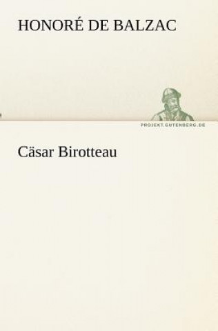 Carte Casar Birotteau Honoré de Balzac