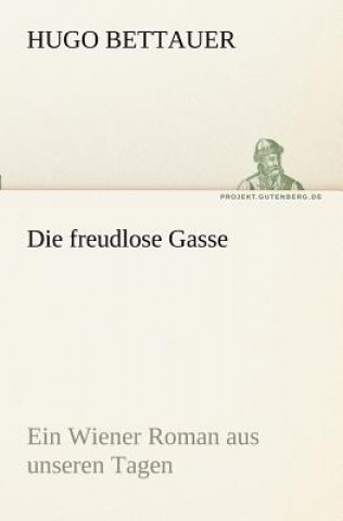 Libro Freudlose Gasse Hugo Bettauer