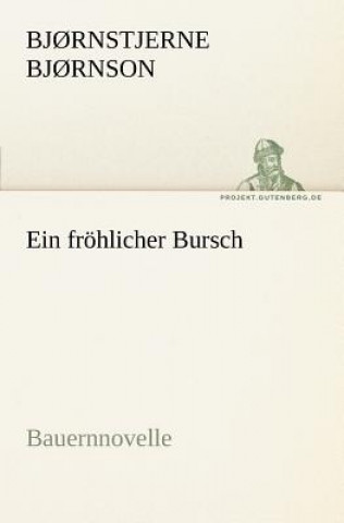 Kniha Frohlicher Bursch Bj