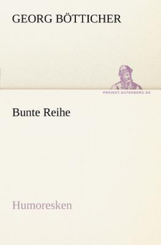 Könyv Bunte Reihe Georg Bötticher