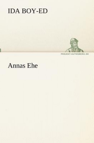 Книга Annas Ehe Ida Boy-Ed