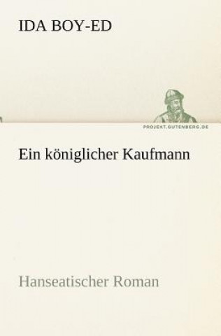 Книга Koniglicher Kaufmann Ida Boy-Ed