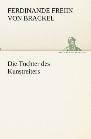 Carte Tochter Des Kunstreiters Ferdinande Freiin von Brackel