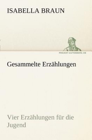 Book Gesammelte Erzahlungen Isabella Braun