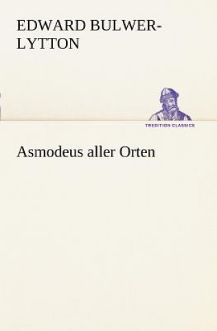 Книга Asmodeus Aller Orten Edward G. Bulwer-Lytton